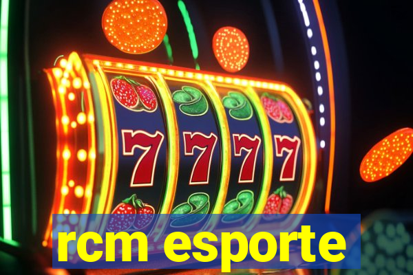 rcm esporte